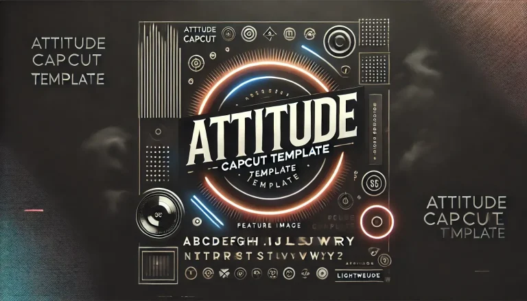 Attitude CapCut Template Stylish, Trending & Free 2025 4 Attitude CapCut Template